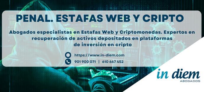 Estafas Web plataformas criptomonedas afectados In Diem Abogados España Madrid Sevilla Marbella Málaga (2)