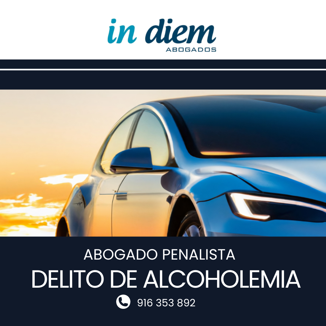 In diem abogados delito alcoholemia penalista derecho penal abogado.urgencia (1)