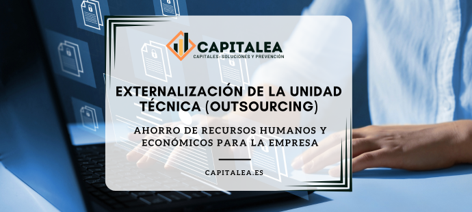 Externalización unidad tecnica control outsourcing ahorro costes capitalea (1)
